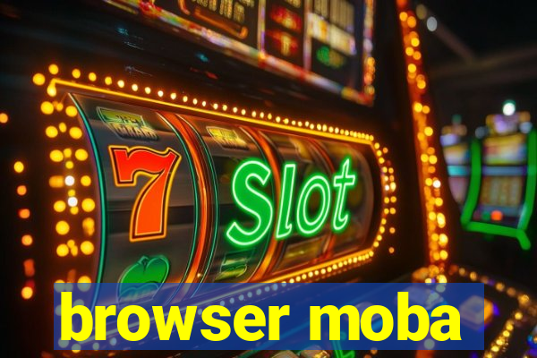 browser moba